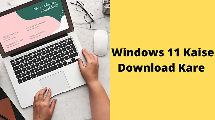 Windows 11 Kaise Download Kare