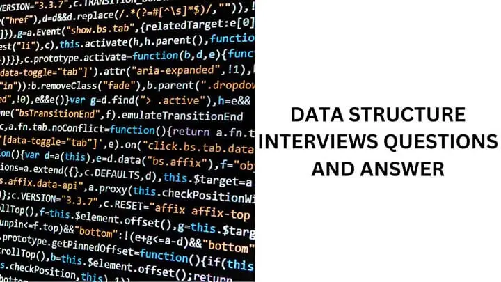 DATA STRUCTURE INTERVIEWS QUESTIONS AND ANSWER