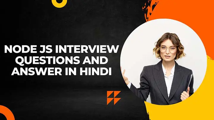 Node js interview questions and answer in hindi